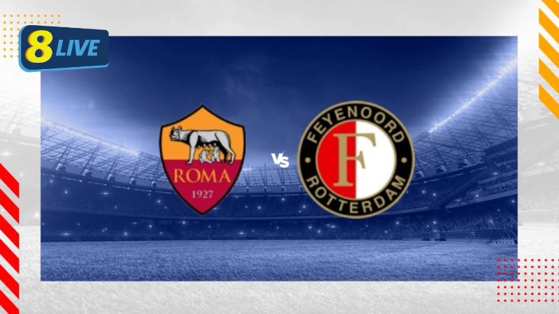 Soi kèo bóng đá Roma vs Feyenoord vào lúc 3h00 ngày 23/2 Soi kèo bóng đá Roma vs Feyenoord vào lúc 3h00 ngày 23/2